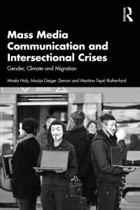 Mass Media Communication and Intersectional Crises : Gender, Climate and Migration