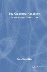 The Glaucoma Handbook : Evidence-based Clinical Care