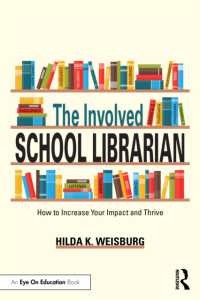 The Involved School Librarian : How to Increase Your Impact and Thrive