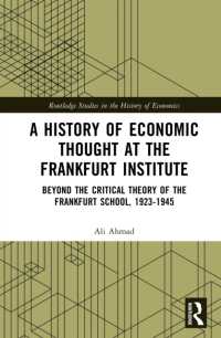 A History of Economic Thought at the Frankfurt Institute : Beyond the Critical Theory of the Frankfurt School, 1923-1945 (Routledge Studies in the History of Economics)