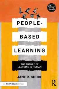 人を基盤とした学習<br>People-Based Learning : The Future of Learning is Human