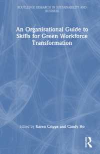 An Organisational Guide to Skills for Green Workforce Transformation (Routledge Research in Sustainability and Business)