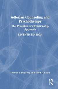 Adlerian Counseling and Psychotherapy : The Practitioner's Relationship Approach （7TH）