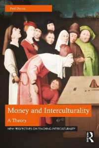 Money and Interculturality : A Theory (New Perspectives on Teaching Interculturality)