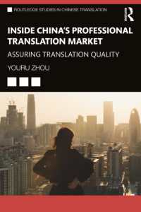 Inside China's Professional Translation Market : Assuring Translation Quality (Routledge Studies in Chinese Translation)