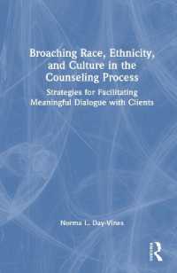 Broaching Race, Ethnicity, and Culture in the Counseling Process : Strategies for Facilitating Meaningful Dialogue with Clients