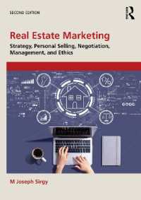 Real Estate Marketing : Strategy, Personal Selling, Negotiation, Management, and Ethics （2ND）