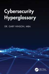 Cybersecurity Hyperglossary (Security, Audit and Leadership Series)