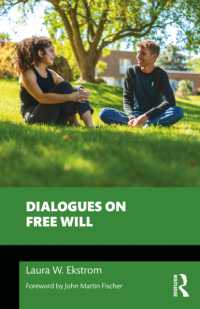 自由意志をめぐる対話：二人の架空の大学生が戦わせる最強の議論<br>Dialogues on Free Will (Philosophical Dialogues on Contemporary Problems)