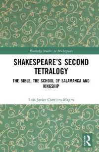Shakespeare's Second Tetralogy : The Bible, the School of Salamanca and Kingship (Routledge Studies in Shakespeare)