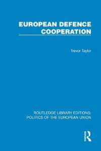 European Defence Cooperation (Routledge Library Editions: Politics of the European Union)