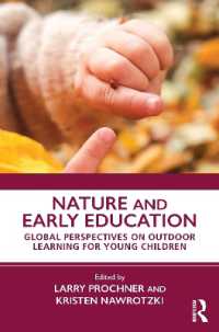 自然と幼児教育：幼児のための野外学習へのグローバルな視座<br>Nature and Early Education : Global Perspectives on Outdoor Learning for Young Children