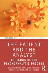 The Patient and the Analyst : The Basis of the Psychoanalytic Process (Routledge Mental Health Classic Editions)