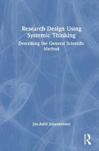 Research Design Using Systemic Thinking : Structuring Inquiry for Effective Scientific Investigation