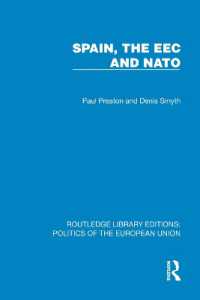 Spain, the EEC and NATO (Routledge Library Editions: Politics of the European Union)