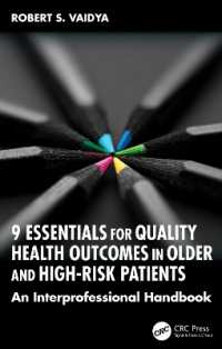 9 Essentials for Quality Health Outcomes in Older and High-Risk Patients : An Interprofessional Handbook
