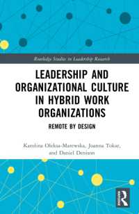 Leadership and Organizational Culture in Hybrid Work Organizations : Remote by Design (Routledge Studies in Leadership Research)