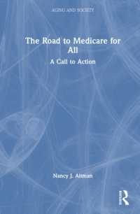 The Road to Medicare for All : A Call to Action (Aging and Society)