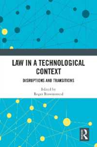 Law in a Technological Context : Disruptions and Transitions