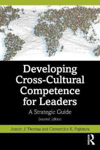Developing Cross-Cultural Competence for Leaders : A Strategic Guide （2ND）