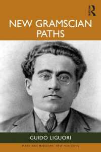New Gramscian Paths (Marx and Marxisms)