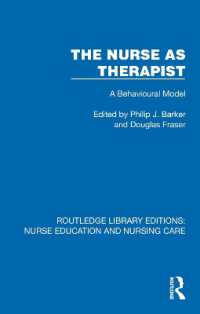 The Nurse as Therapist : A Behavioural Model (Routledge Library Editions: Nurse Education and Nursing Care)