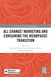 All Change! Marketing and Consuming the Menopause Transition (Key Issues in Marketing Management)