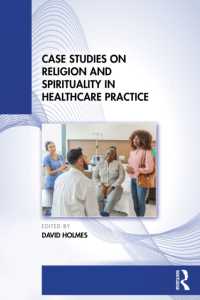 Case Studies on Religion and Spirituality in Healthcare Practice