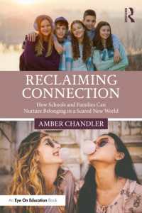 Reclaiming Connection : How Schools and Families Can Nurture Belonging in a Scared New World
