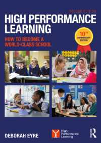 High Performance Learning: How to Become a World-Class School : 10th Anniversary Edition （2ND）