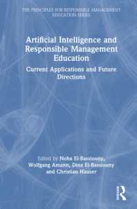 Artificial Intelligence and Responsible Management Education : Current Applications and Future Directions (The Principles for Responsible Management Education Series)