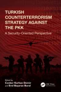 Turkish Counterterrorism Strategy against the PKK : A Security-Oriented Perspective