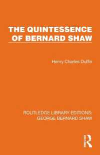 The Quintessence of Bernard Shaw (Routledge Library Editions: George Bernard Shaw)