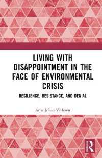 Living with Disappointment in the Face of Environmental Crisis : Resilience, Resistance, and Denial