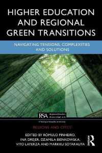 Higher Education and Regional Green Transitions : Navigating Tensions, Complexities and Solutions (Regions and Cities)