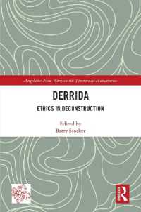 デリダ：倫理の脱構築<br>Derrida : Ethics in Deconstruction (Angelaki: New Work in the Theoretical Humanities)