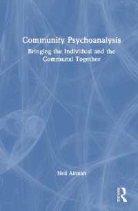 Community Psychoanalysis : Bringing the Individual and the Communal Together