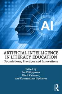 Artificial Intelligence in Literacy Education : Foundations, Practices and Innovations
