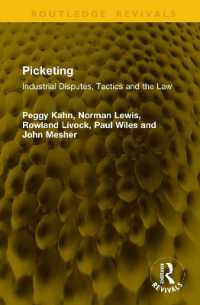 Picketing : Industrial Disputes, Tactics and the Law (Routledge Revivals)