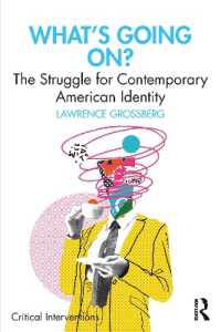 What's Going On? : The Struggle for Contemporary American Identity (Critical Interventions)