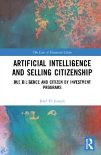 Artificial Intelligence and Selling Citizenship : Due Diligence and Citizen by Investment Programs (The Law of Financial Crime)