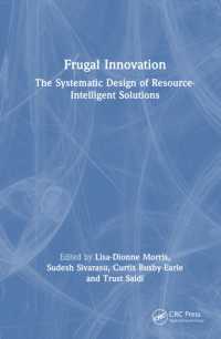 Frugal Innovation : The Systematic Design of Resource-Intelligent Solutions