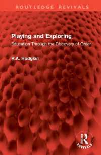 Playing and Exploring : Education through the Discovery of Order (Routledge Revivals)