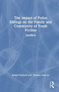 The Impact of Police Killings on the Family and Community of Youth Victims : Justified
