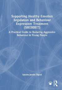 Supporting Healthy Emotion Regulation and Behaviour Expression (S.H.E.R.B.E.T.) : A Practical Guide to Reducing Aggressive Behaviour in Young People