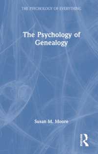 The Psychology of Genealogy (The Psychology of Everything)
