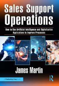 Sales Support Operations : How to Use Artificial Intelligence and Digitalization Applications to Improve Processes