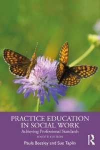 Practice Education in Social Work : Achieving Professional Standards （4TH）
