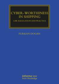 Cyber-worthiness in Shipping : Law, Regulation and Practice (Maritime and Transport Law Library)