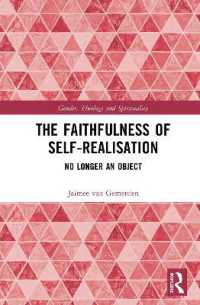 The Faithfulness of Self-Realisation : No Longer an Object (Gender, Theology and Spirituality)